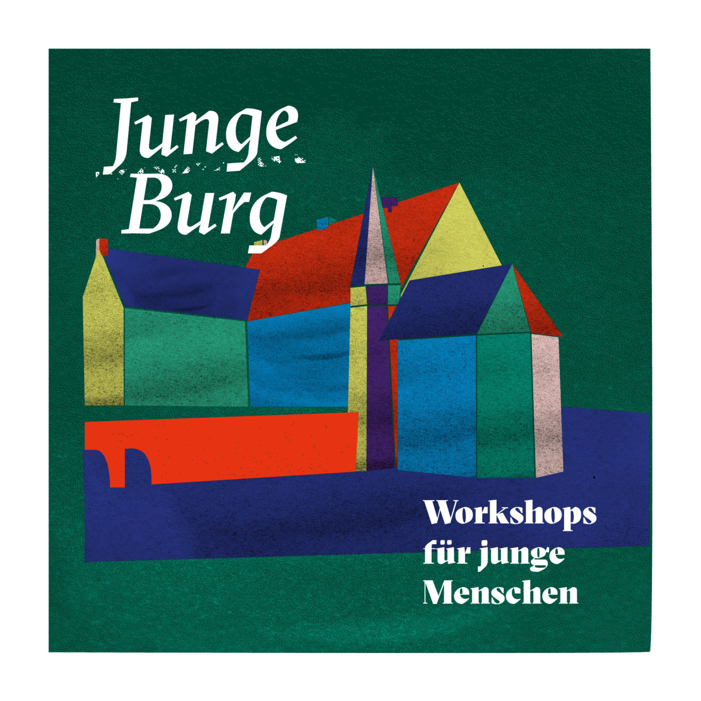 Grafik zu &raquo;Junge Burg - Workshops f&uuml;r junge Menschen&laquo;. Die Grafik zeigt vor gr&uuml;nem Grund eine grafische Darstellung der Burg, bestehend aus bunten Farbfl&auml;chen.